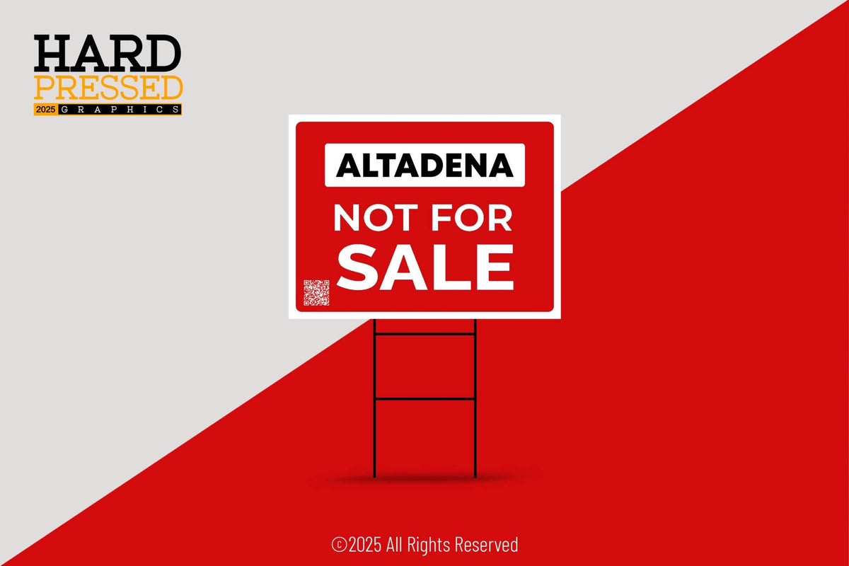 Altadena Not For Sale yard sign with steel H-stake outdoors