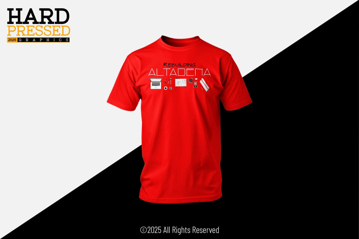 Rebuilding Altadena t-shirt with tools and accessories